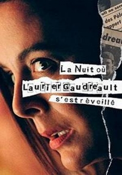 Ночь, когда Логан проснулся — La nuit où Laurier Gaudreault s&#039;est réveillé (2022)