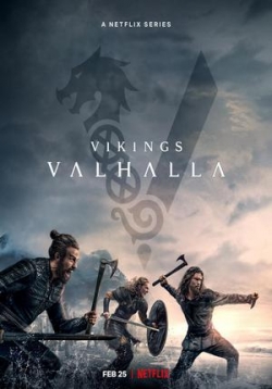 Викинги: Вальхалла — Vikings: Valhalla (2022-2023) 1,2 сезоны