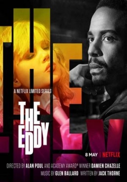 Бар «Эдди» — The Eddy (2020)