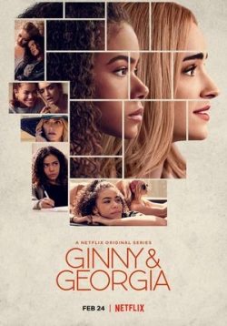 Джинни и Джорджия — Ginny &amp; Georgia (2021-2023) 1,2 сезоны