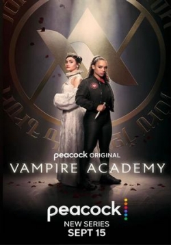 Академия вампиров — Vampire Academy (2022)