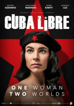 Куба либре (Свободная Куба) — Cuba Libre (2022)