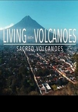 Жизнь на вулкане — Living with Volcanoes (2019)