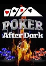 Покер после полуночи — Poker After Dark (2007-2011)