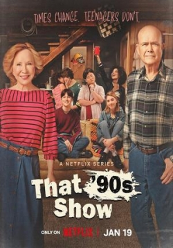 Шоу 90-х — That ’90s Show (2023)
